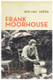 Frank Moorhouse: Strange Paths by Matthew Lamb, 9780143786122