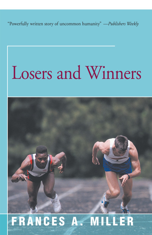 Losers and Winners by Frances A. Miller, 9781504020367