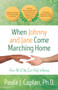 When Johnny and Jane Come Marching Home (How All of Us Can Help Veterans) by Paula J. Caplan, 9781504036764