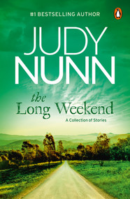 The Long Weekend - 9781761344619 by Judy Nunn, 9781761344619