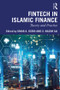 Fintech in Islamic Finance (Theory and Practice) - 9781138494800 by Umar A. Oseni, S. Nazim Ali, 9781138494800