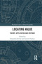 Locating Value (Theory, Application and Critique) - 9781032083599 by Samantha Saville, Gareth Hoskins, 9781032083599