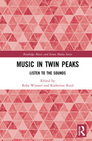 Music in Twin Peaks (Listen to the Sounds) - 9781032005973 by Reba Wissner, Katherine Reed, 9781032005973