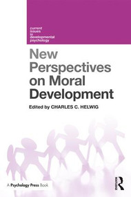 New Perspectives on Moral Development - 9781138188020 by Charles C. Helwig, 9781138188020