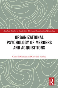 Organizational Psychology of Mergers and Acquisitions - 9780367523428 by Camelia Oancea, Caroline Kamau, 9780367523428