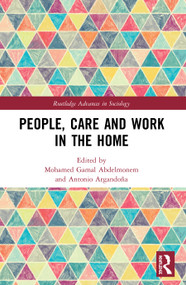 People, Care and Work in the Home - 9780367495022 by Mohamed Gamal Abdelmonem, Antonio Argandoña, 9780367495022
