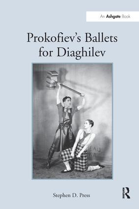 Prokofiev's Ballets for Diaghilev - 9781138253315 by Stephen D. Press, 9781138253315