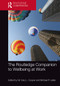 The Routledge Companion to Wellbeing at Work by Cary Cooper, Michael Leiter, 9781032476810