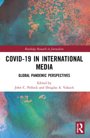 COVID-19 in International Media (Global Pandemic Perspectives) - 9781032020679 by John C. Pollock, Douglas A. Vakoch, 9781032020679