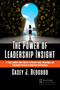 The Power of Leadership Insight - 9781032573816 by Casey J. Bedgood, 9781032573816