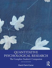 Quantitative Psychological Research (The Complete Student's Companion) - 9781032103976 by David Clark-Carter, 9781032103976