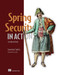 Spring Security in Action, Second Edition by Laurentiu Spilca, 9781633437975