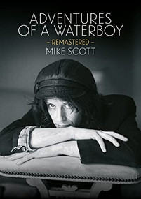 Adventures of a Waterboy (Remastered) by Mike Scott, 9781911036357