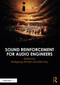 Sound Reinforcement for Audio Engineers by Wolfgang Ahnert, Dirk Noy, 9781032115177