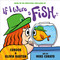 If I Were a Fish by Corook, Olivia Barton, Mike Curato, 9781250351722