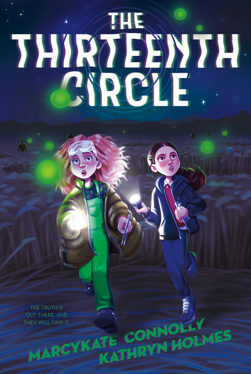 The Thirteenth Circle - 9781250891617 by MarcyKate Connolly, Kathryn Holmes, 9781250891617