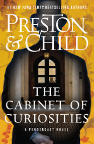 The Cabinet of Curiosities (A Novel) - 9781538768495 by Douglas Preston, Lincoln Child, 9781538768495