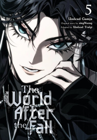The World After the Fall, Vol. 5 by Undead Gamja(3B2S STUDIO), singNsong, Phil Christie, S-Cynan, 9798400901027