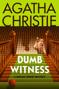 Dumb Witness (A Hercule Poirot Mystery: The Official Authorized Edition) - 9780063376113 by Agatha Christie, 9780063376113