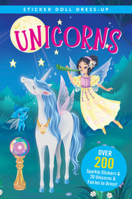Unicorns Sticker Doll Dress-Up Book by Hannah Beilenson, Fabiana Attanasio, 9781441341716