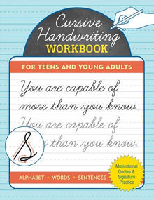 Cursive Handwriting Workbook for Teens and Young Adults by Peter Pauper Press, Inc., 9781441342225