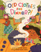 Old Clothes for Dinner?! by Nathalie Alonso, Natalia Rojas Castro, 9798888590683