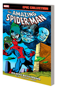 Amazing Spider-Man Epic Collection: Big Apple Battleground by Len Wein, Marvel Various, Ross Andru, Marvel Various, Ross Andru, 9781302955267