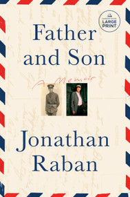 Father and Son (A Memoir) - 9780593863152 by Jonathan Raban, 9780593863152