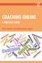Coaching Online (A Practical Guide) by Kate Anthony, DeeAnna Merz Nagel, 9781138917422