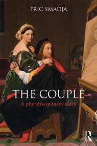 The Couple (A pluridisciplinary story) by Eric Smadja, 9781138645745