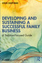 Developing and Sustaining a Successful Family Business (A Solution-Focused Guide) by Louis Cauffman, 9781032045603