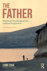 The Father (Historical, Psychological and Cultural Perspectives) - 9781138500914 by Luigi Zoja, 9781138500914
