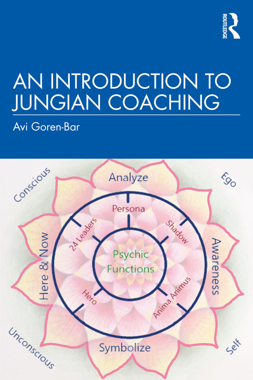 An Introduction to Jungian Coaching - 9780367367992 by Avi Goren-Bar, 9780367367992