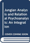 Jungian Analysis and Relational Psychoanalysis (An Integration) by David Sedgwick, 9780415551250