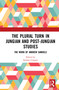 The Plural Turn in Jungian and Post-Jungian Studies (The Work of Andrew Samuels) - 9780367525071 by Stefano Carpani, 9780367525071