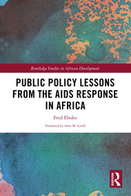 Public Policy Lessons from the AIDS Response in Africa - 9780367616250 by Fred Eboko, 9780367616250