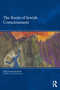 The Roots of Jewish Consciousness (2 Volume set) by Erich Neumann, Ann Conrad Lammers, Ann Conrad Lammers, 9780367185213