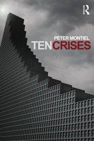 Ten Crises - 9780415539739 by Peter Montiel, 9780415539739