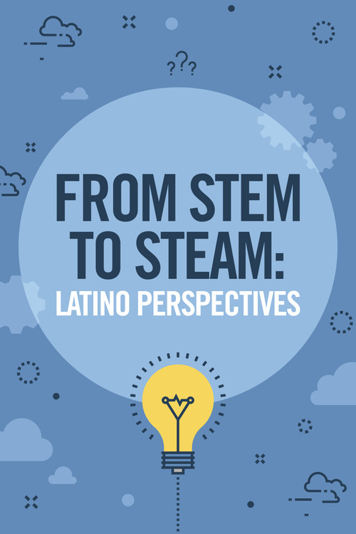 From STEM to STEAM (Latino Perspectives) by , 9781669084945