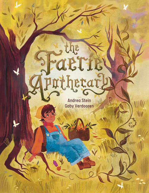 The Faerie Apothecary by Andrea Stein, Gaby Verdooren, 9781956712162