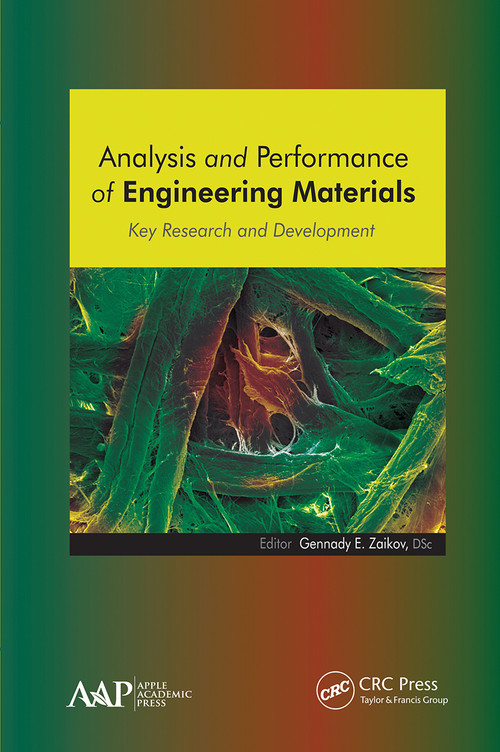 Analysis and Performance of Engineering Materials (Key Research and Development) - 9781774632215 by Gennady E. Zaikov, 9781774632215