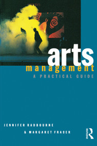 Arts Management (A practical guide) by Jennifer Radbourne, 9781864480481