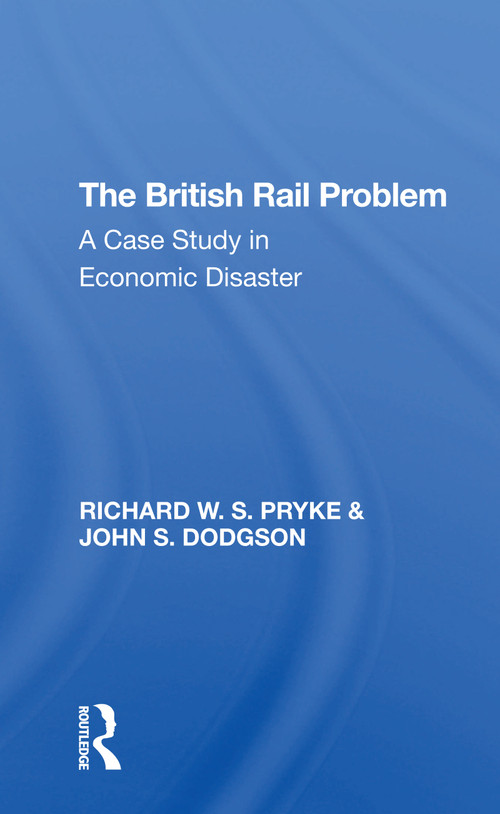 The British Rail Problem by Richard Pryke, John Dodgson, 9780367305888