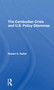 The Cambodian Crisis And U.s. Policy Dilemmas - 9780367305963 by Robert G Sutter, 9780367305963