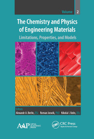The Chemistry and Physics of Engineering Materials (Limitations, Properties, and Models) - 9781774631294 by Alexandr A. Berlin, Roman Joswik, Nikolai I. Vatin, 9781774631294