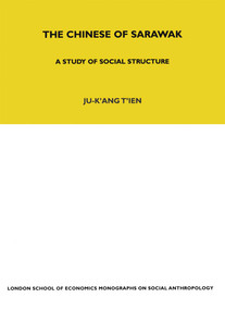 The Chinese of Sarawak (A Study of Social Structure) - 9780367717100 by Ju-K'ang Tien, 9780367717100