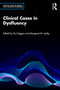 Clinical Cases in Dysfluency by Kurt Eggers, Margaret Leahy, 9781032015385