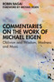 Commentaries on the Work of Michael Eigen (Oblivion and Wisdom, Madness and Music) by Robin Bagai, 9781032190716