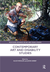 Contemporary Art and Disability Studies - 9781032337456 by Alice Wexler, John Derby, 9781032337456