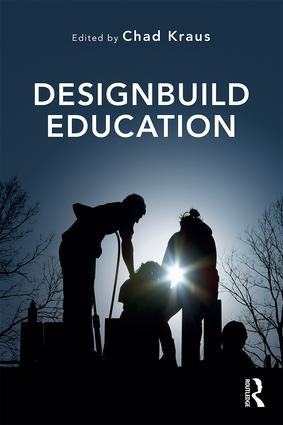 Designbuild Education by Chad Kraus, 9781138956308